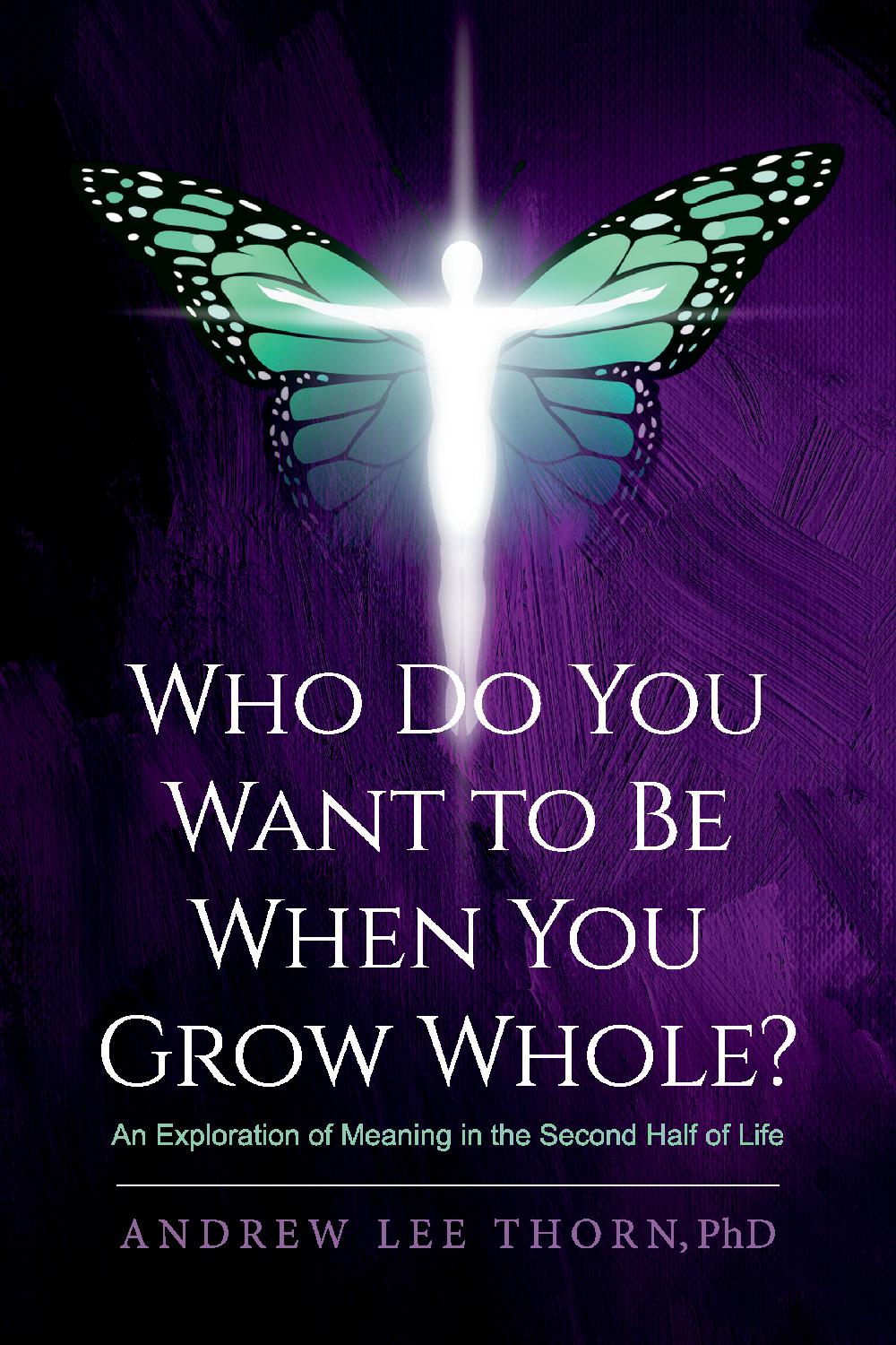 When You Grow Whole